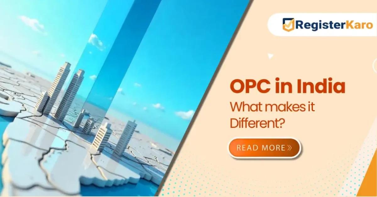 One Person Company in India: What Makes it Different?