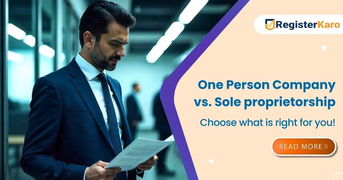 What are the Differences Between OPC and Sole Proprietorship?