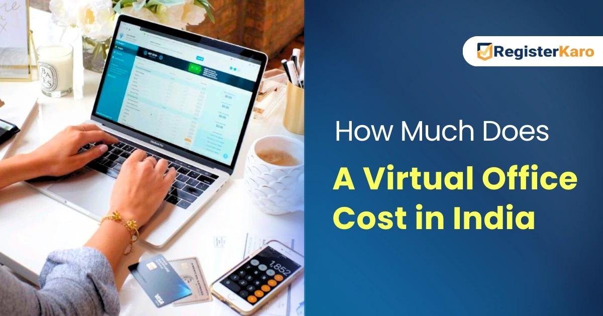 How Much Does a Virtual Office Cost in India?