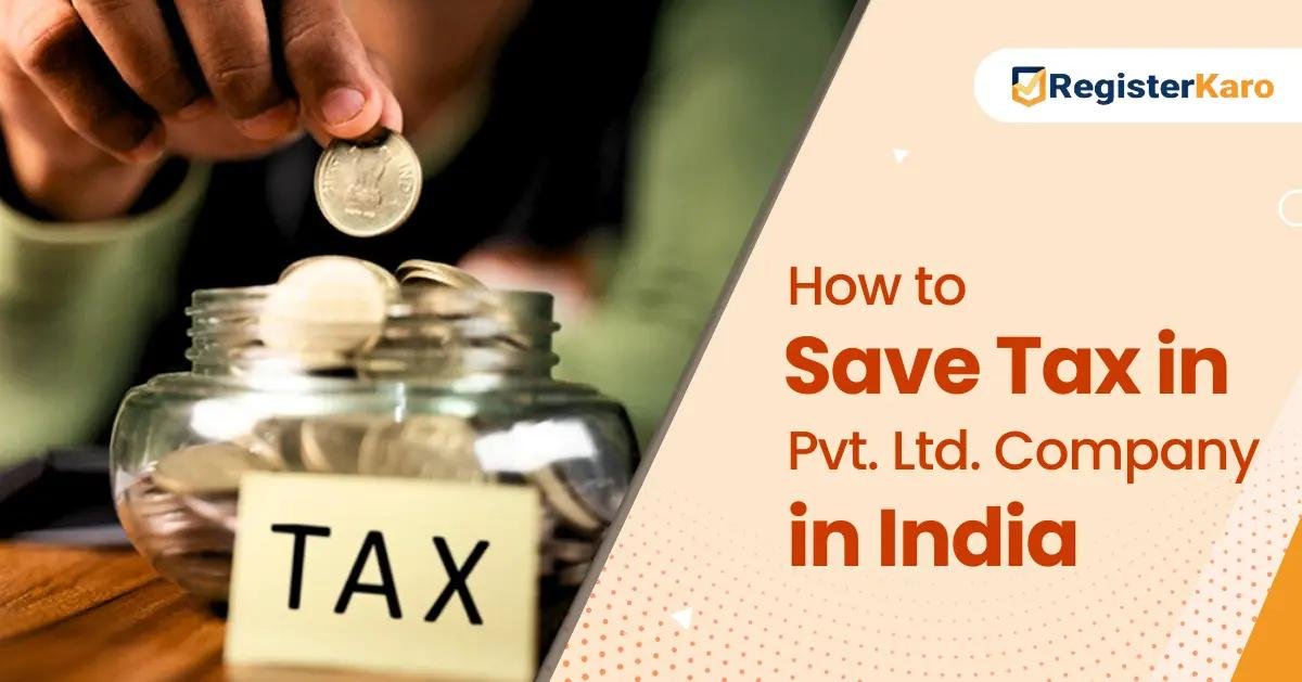 Corporate Tax Planning: How to Save Tax for a Private Limited Company?