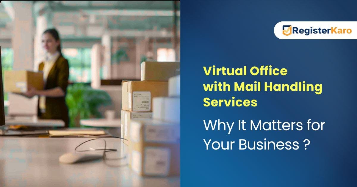 Virtual Office with Mail Handling Services: Why It Matters for Your Business