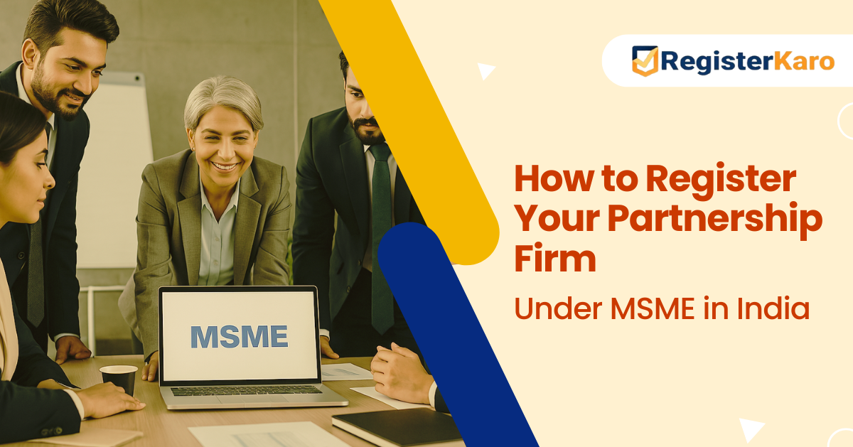 How to Register Your Partnership Firm under MSME in India How to Register Your Partnership Firm under MSME in India