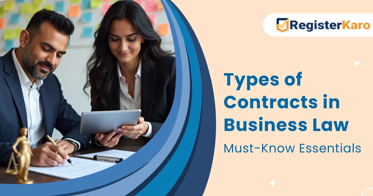 Types of Contracts in Business Law: Must-Know Essentials Types of Contracts in Business Law: Must-Know Essentials